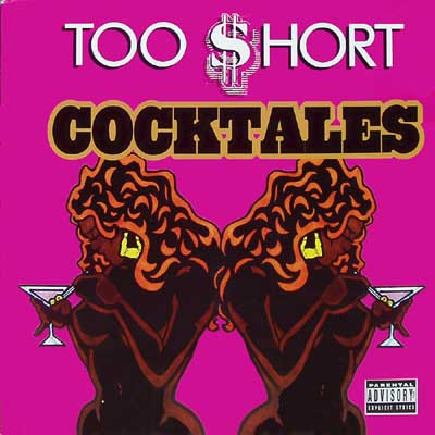 Too Short — Cocktales