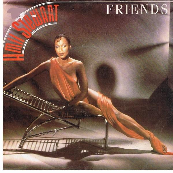 Amii Stewart — Friends