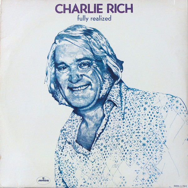 Charlie Rich — Fully Realized