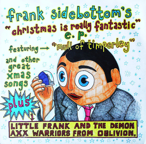 Frank Sidebottom — Christmas Is Really Fantastic E.P.