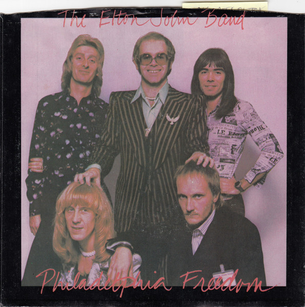 The Elton John Band* — Philadelphia Freedom / I Saw Her Standing There
