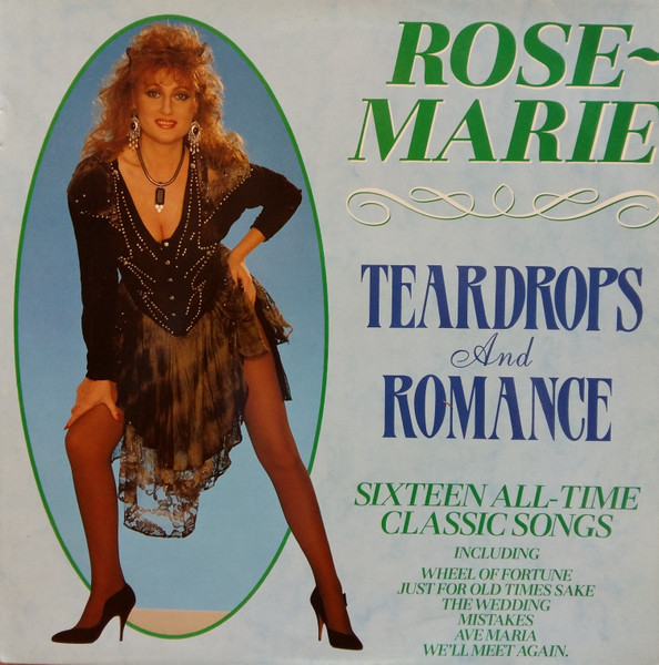 Rose Marie (Kane Rosmary) — Teardrops & Romance