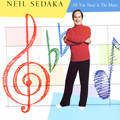 Sedaka Neil — All You Need Is The Music