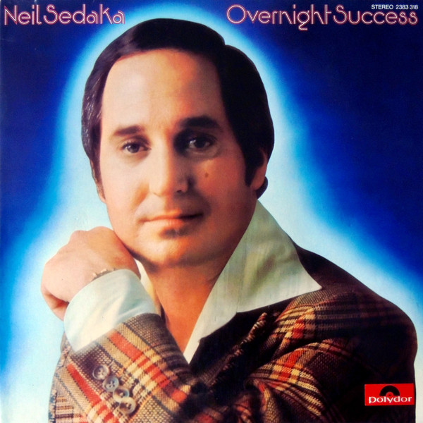 Sedaka Neil — Overnight Success