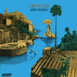 Sumac Yma — Miracles