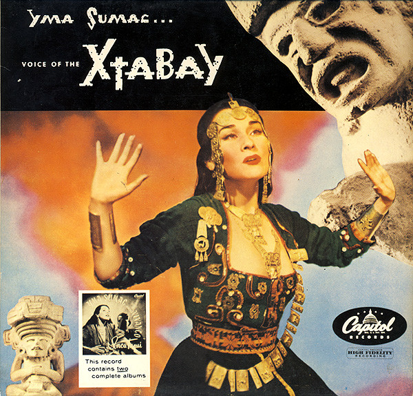 Sumac Yma — Voice Of The Xtabay