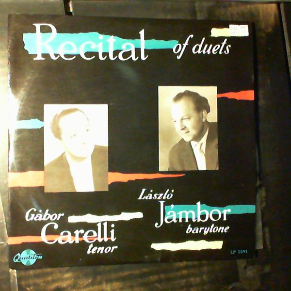 Carelli Gabor/Laszlo Jambor — Recital Of Duets: Gioconda, Les Pecheurs de perles, L’elisir d’amore, La fuerza del destino