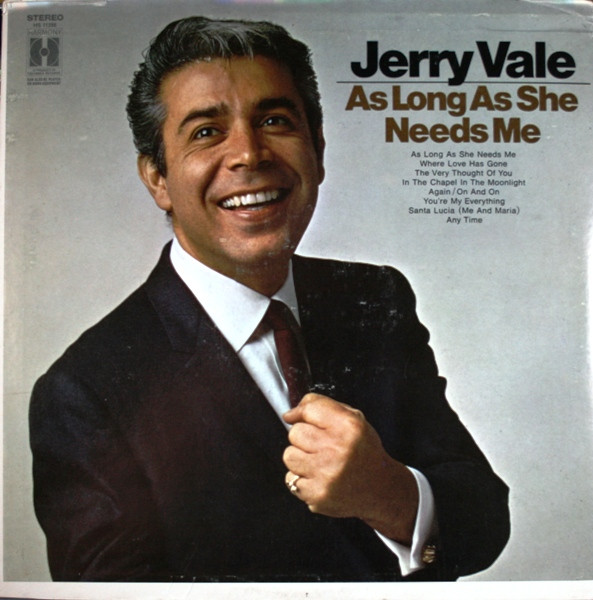 Vale Jerry — As Long As She Needs Me