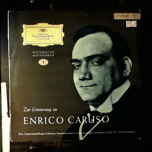 Caruso Enrico — Zur Erinnerung An Caruso Enrico: Leoncavallo, Mascagni, Puccini