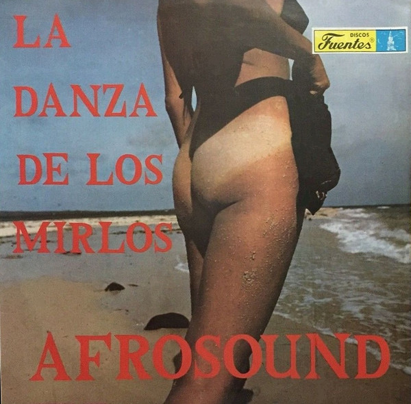 Afrosound — La Danza de Los Mirlos