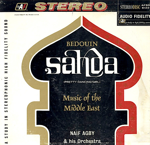 Agby Naif & His Orchestra — Bedouin Sahda (Pretty Dancing Girl)