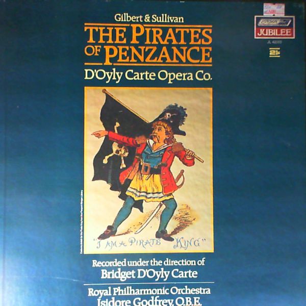 Chorus Of The D'Oyly Carte Opera Company/Royal Philarmonic Orchestra (cond. Godfrey I.) — Gilbert W./Sullivan A. - "Pirates Of Penzance"