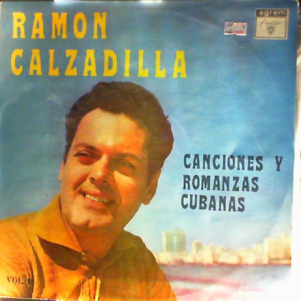 Calzadilla Ramon — Romanzas y Canciones Cubanas