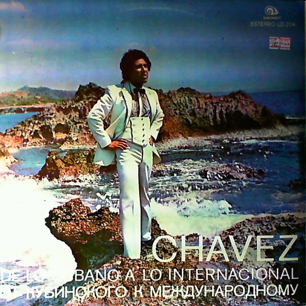 Chavez — De lo Cubano a lo internacional