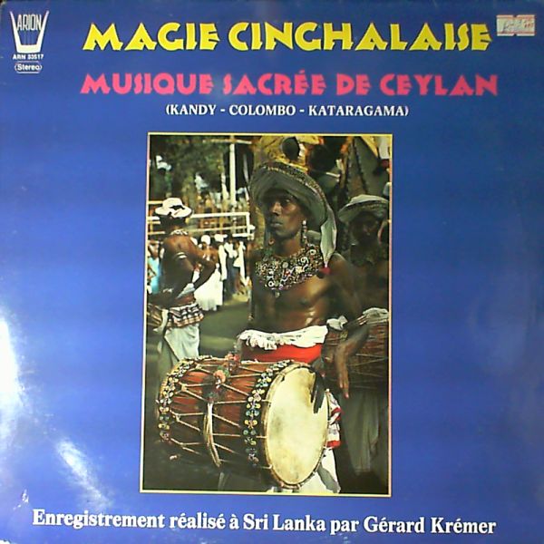 Cinghalaise Magie — Musique sacree de ceylan