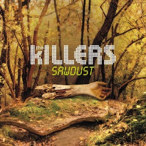 The Killers — Sawdust