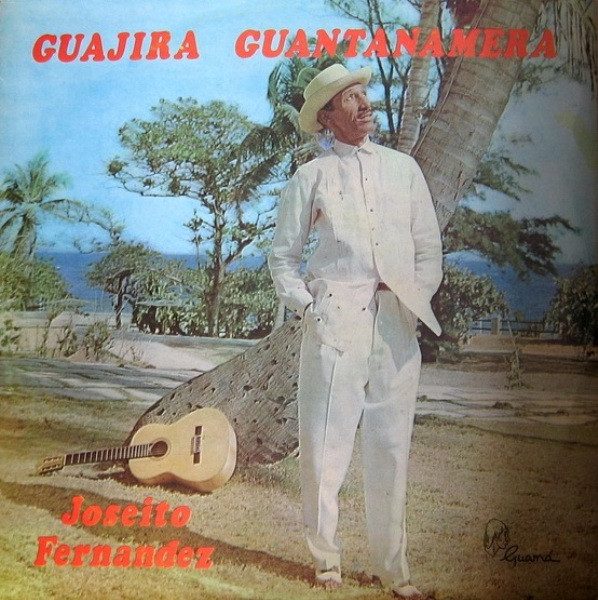Fernandez Joseito — Guajira guantanamera