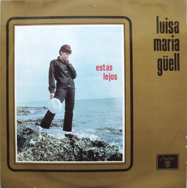Guell Maria Luisa — Estas Lejos