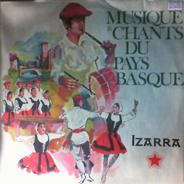 Izarra — Musique Et Chants Du Pays Basque