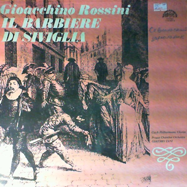 Czech Philharmonic Chorus (dir. Zani G. ) — Rossini - Il Barbiere Di Siviglia
