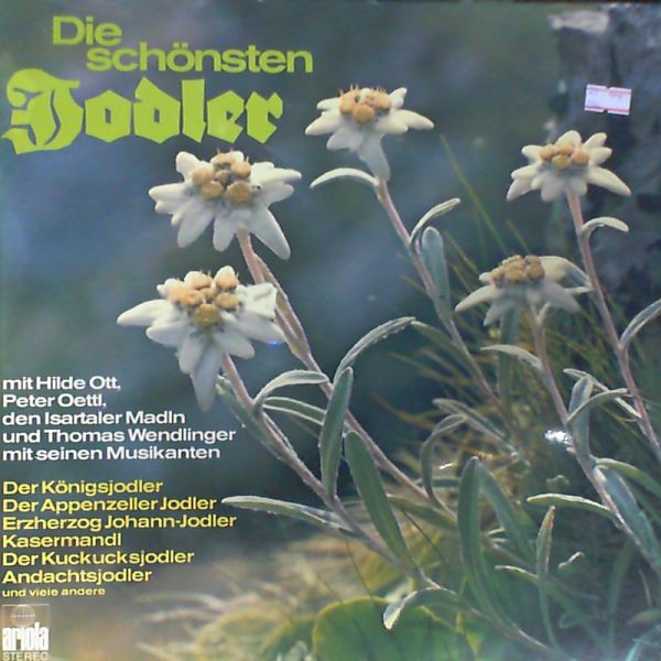 Jodler — Die schonsten Jodler mit Hilde Ott