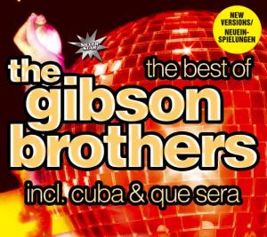 Gibson Brothers — The Best Of