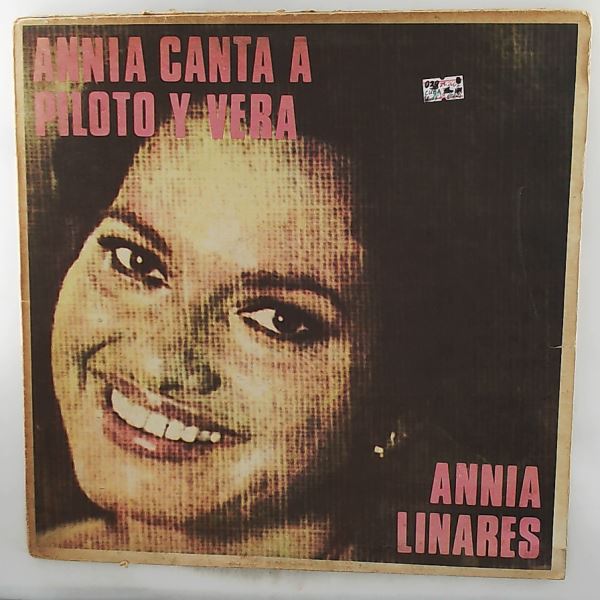 Linares Annia — Annia Canta A Piloto Y Vera
