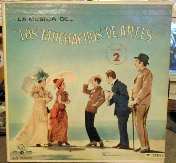 Los Muchachos De Antes — La Musica De Los Muchachos De Antes Volumen 2