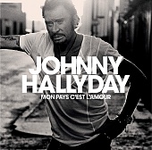 Hallyday Johnny — Mon Pays C'Est L'Amour