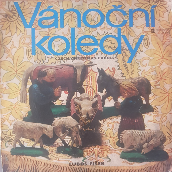 Lubos Fiser — Vanocni Koledy (Czech Christmas Carols)