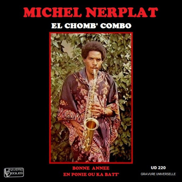 Nerplat Michel — El Chomb' Combo