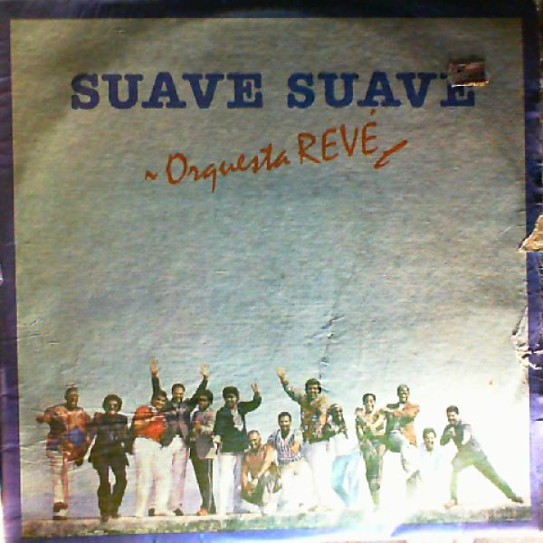 Orquesta Reve — Suave Suave