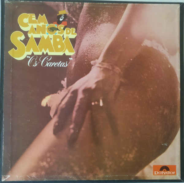 Os Caretas — Cem Anos De Samba