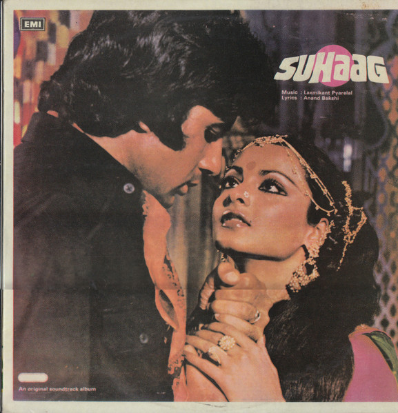 Pyarelal Laxmikant/Bakshi Anand — Suhaag