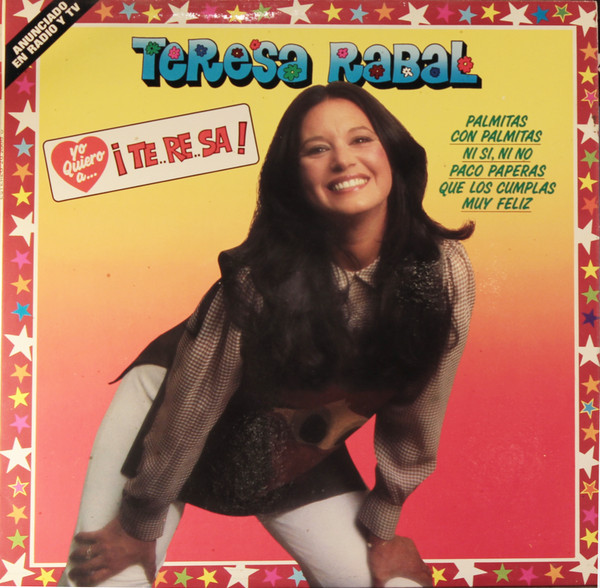 Rabal Teresa — Yo Quiero A...? Te..Re..Sa!