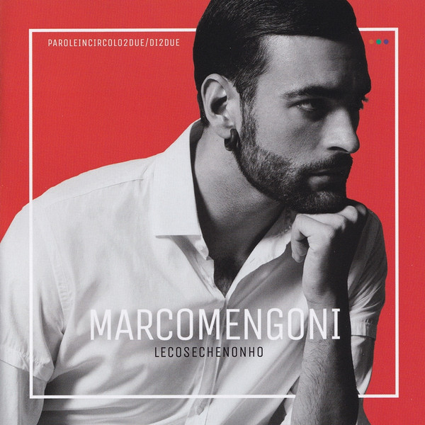 Marco Mengoni — Le Cose Che Non Ho