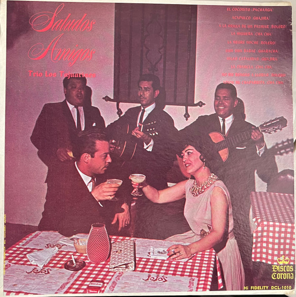 Tajuarines Los Trio — Saludos amigos