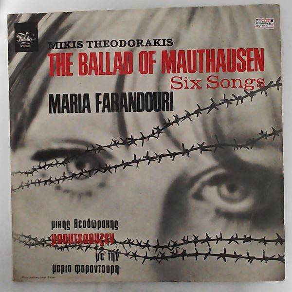 Theodorakis Mikis, Farantouri Maria — Ballad Of Mauthausen / Six Songs