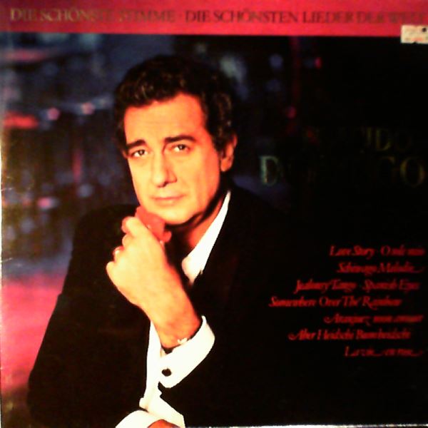 Domingo Placido — Die Schonste Stimme - Die Schonsten Lieder Der Welt