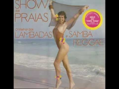 Various — Show Das Praias - O Melhor Das Lambadas E Samba Reggae