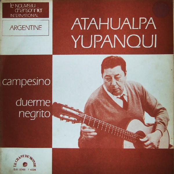 Yupanqui Atahualpa — Campesino - Duerme Negrito