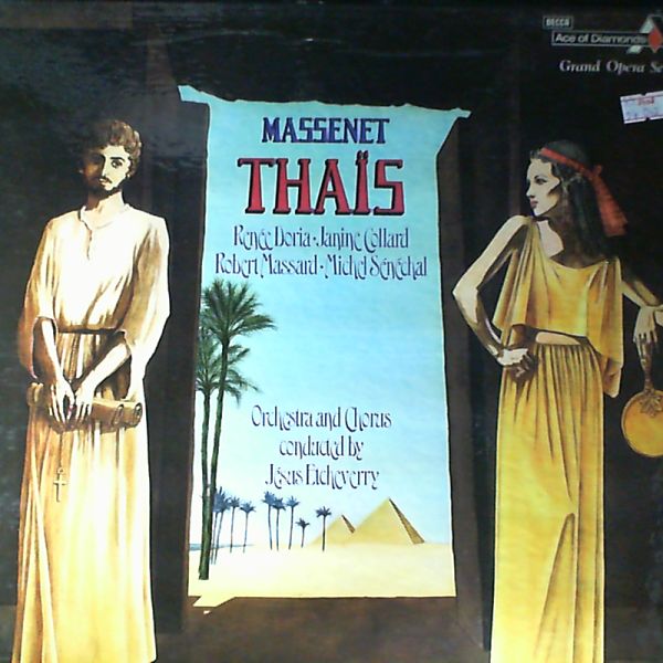 Doria R./Collard J./Massard R./Senechal M. — Massenet: Thais (dir.-Etcheverry J.)