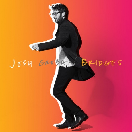 Groban Josh — Bridges