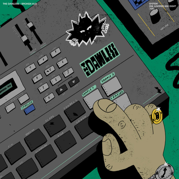 The Dawless — Broken Aux