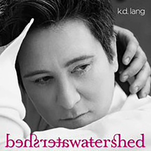 K.D. Lang — Watershed