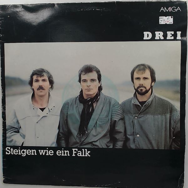 Drei (Gruppe "Drei") — Steigen Wie Ein Falk