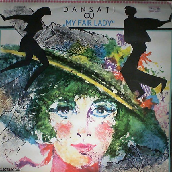 First Jack Orchestra — Dansati Cu "My Fair Lady" (My Fair Lady A Gogo / Loewe Frederick)