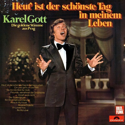 Gott Karel (Готт Карел) — Heut' Ist Der Schonste Tag In Meinem Leben