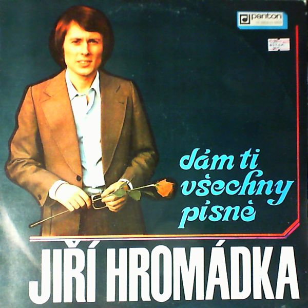 Hromadka Jiri — Dam Ti Vsechny Pisne