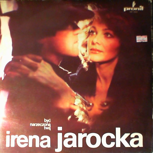 Jarocka Irena — Byc narzeczona twa